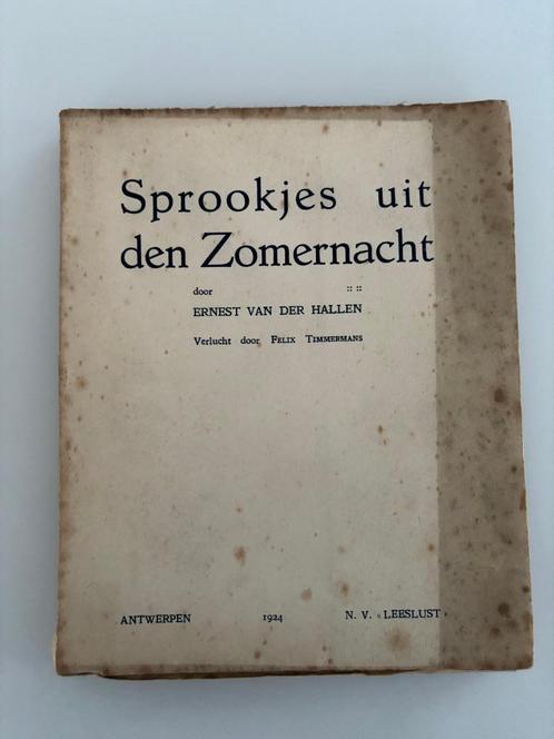 E Van der Hallen Sprookjes uit de Zomernacht 1924 Timmermans, Antiek en Kunst, Antiek | Boeken en Manuscripten, Ophalen of Verzenden