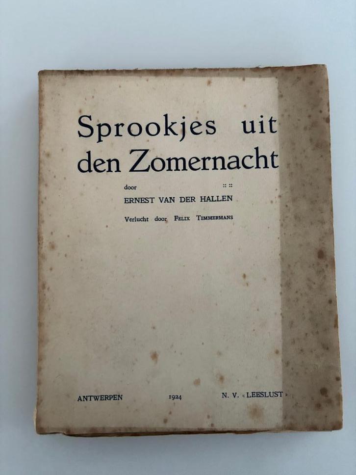 E Van der Hallen Sprookjes uit de Zomernacht 1924 Timmermans, Antiek en Kunst, Antiek | Boeken en Manuscripten, Ophalen of Verzenden