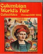 Columbian wordlds fair collectibles chicago (1892-1893, Boeken, Ophalen of Verzenden, Zo goed als nieuw