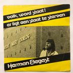 45tr. - Herman Elegast - Volk, Word Staat, Ophalen of Verzenden, Single