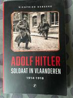 Adolf Hitler, Soldaat in Vlaanderen 1914 - 1918, Avant 1940, Siegfried Debaeke, Enlèvement, Général