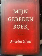 Anselm Grün - Mijn gebeden boek
