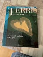 La Terre vue du ciel, portrait de la planète en l'an 2000, Ophalen of Verzenden, Zo goed als nieuw, Natuur algemeen, Yann Arthus-Bertrand