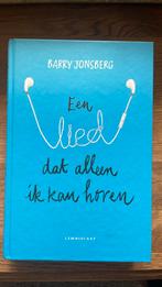 Barry Jonsberg - Een lied dat alleen ik kan horen, Ophalen, Zo goed als nieuw, Barry Jonsberg