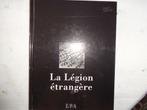 La Légion étrangère  175 ans d'histoire, Gelezen, Non-fictie, Béatrice Capelle, Ophalen of Verzenden