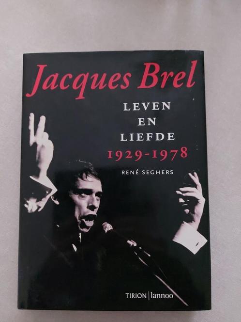 René Seghers: Jacques Brel: Leven en liefde: 1929-1978, Boeken, Biografieën, Zo goed als nieuw, Kunst en Cultuur, Ophalen of Verzenden
