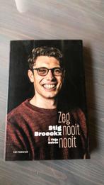 Boek Stig Broeckx Zeg nooit nooit, Boeken, Biografieën, Ophalen, Zo goed als nieuw, Thijs Delrue; Stig Broeckx