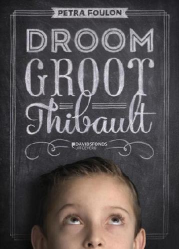 Droom groot Thibault - Petra Foulon beschikbaar voor biedingen
