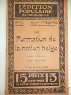La formation de la nation belge Henri Pirenne geschiedenis, Ophalen of Verzenden