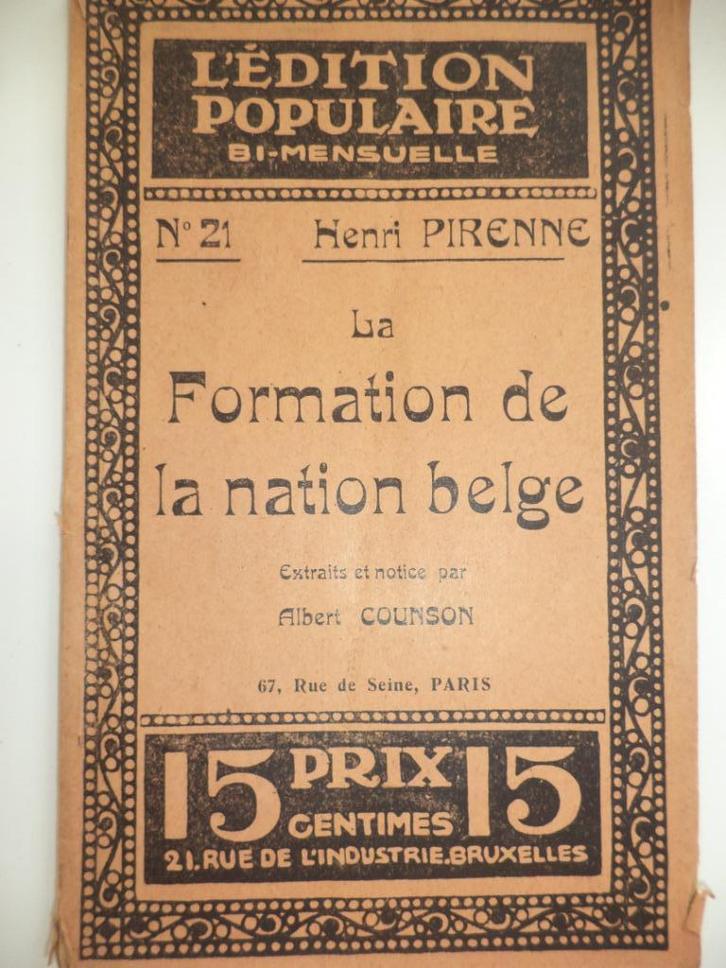 La formation de la nation belge Henri Pirenne geschiedenis, Boeken, Geschiedenis | Nationaal, Ophalen of Verzenden