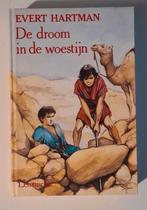 Hardcover "De droom in de woestijn",Evert Hartman,Lemniscaat, Ophalen of Verzenden, Evert Hartman, Fictie