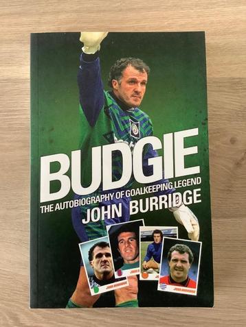 The Autobiography of Goalkeeping Legend John Burridge