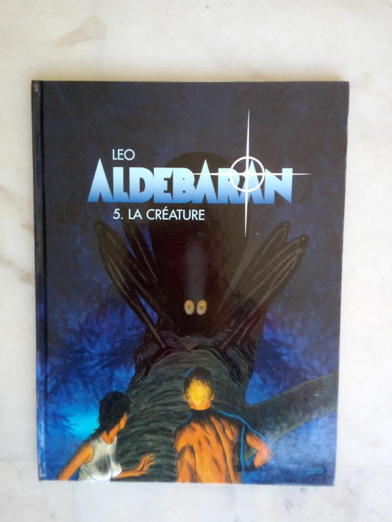 Aldebaran : La créature (e.o)., Boeken, Stripverhalen, Eén stripboek, Nieuw, Ophalen of Verzenden, Leo.