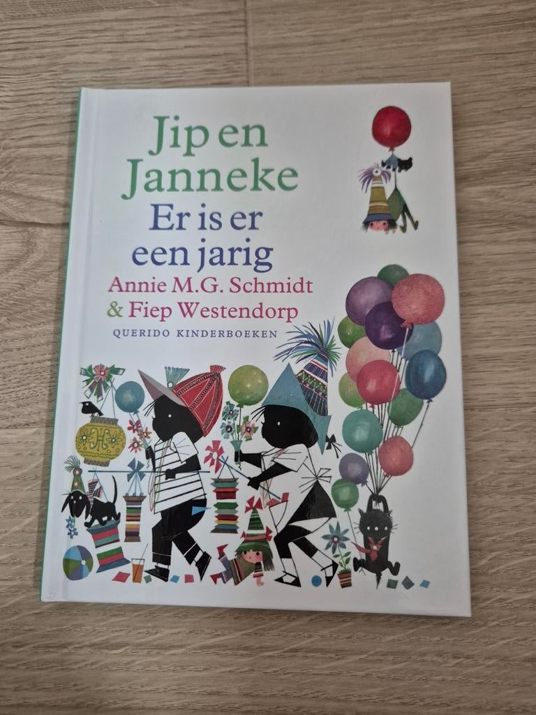 Annie M.G. Schmidt - Jip en Janneke er is er een jarig, Ophalen, Annie M.G. Schmidt, Fictie algemeen, Nieuw