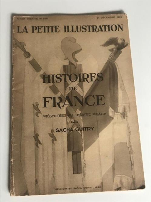 Histoires De France, Sacha Guitry, Théâtre Pigalle 1929, Livres, Art & Culture | Danse & Théâtre, Utilisé, Théâtre, Enlèvement ou Envoi