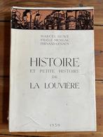 Histoire et petite histoire de La Louvière Marcel Huwé, Utilisé, Enlèvement ou Envoi