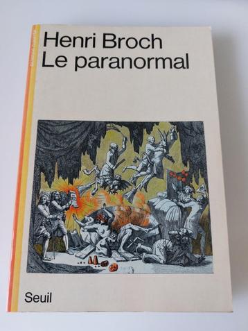 Le paranormal, Henri Broch