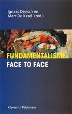 Fundamentalisme face to face  Marc De Kesel, Ignaas Devisch, Livres, Philosophie, Utilisé, Enlèvement ou Envoi