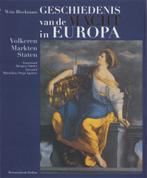 Geschiedenis van de macht in Europa - Wim Blockmans, Wim Blockmans, Europa, Ophalen of Verzenden, Zo goed als nieuw