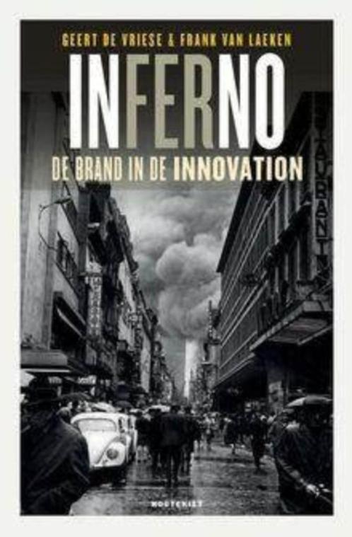 Frank Van Laeken - Inferno de brand van de innovation, Boeken, Politiek en Maatschappij, Zo goed als nieuw, Maatschappij en Samenleving
