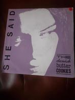 45T Danish Butter Cookies : She said (Belpop), Ophalen of Verzenden