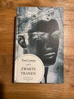 Tom Lanoye - Zwarte tranen, Ophalen of Verzenden, Tom Lanoye, Zo goed als nieuw, België