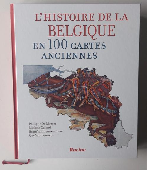 Histoire de Belgique en 100 cartes anciennes, Livres, Histoire mondiale, Comme neuf, Enlèvement ou Envoi