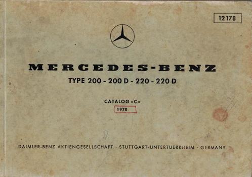 MERCEDES catalogue de pièces de 1970 (RARE), Autos : Divers, Modes d'emploi & Notices d'utilisation, Enlèvement ou Envoi