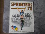 WIELRENNERS PRENTEN ALBUM SPRINTERS 73 ANNO 1973 NOMEDIA ED., Ophalen of Verzenden