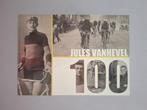 Jules Vanhevel 100, Ophalen of Verzenden, Zo goed als nieuw, Lopen en Fietsen
