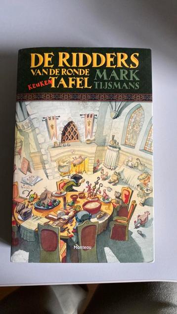 Mark Tijsmans - De ridders van de ronde keukentafel beschikbaar voor biedingen
