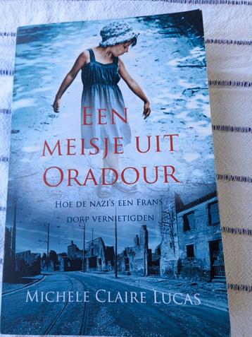 Michele Claire Lucas - Een meisje uit Oradour beschikbaar voor biedingen