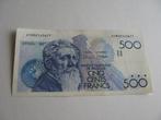 500€ voor een Meunier Belgium-ticket., Verzenden