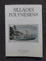 Sillages Polynésiens, livre de 1985,Harmattan Paris, 189 blz, Verzenden