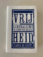 Vrijheid, Liberalisme in tijden van cholera, Karel De Gucht, Boeken, Ophalen of Verzenden, Nieuw, Politiek en Staatkunde