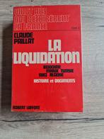 Frans Boek : La Liquidation /  Claude Paillat, Comme neuf, Enlèvement ou Envoi