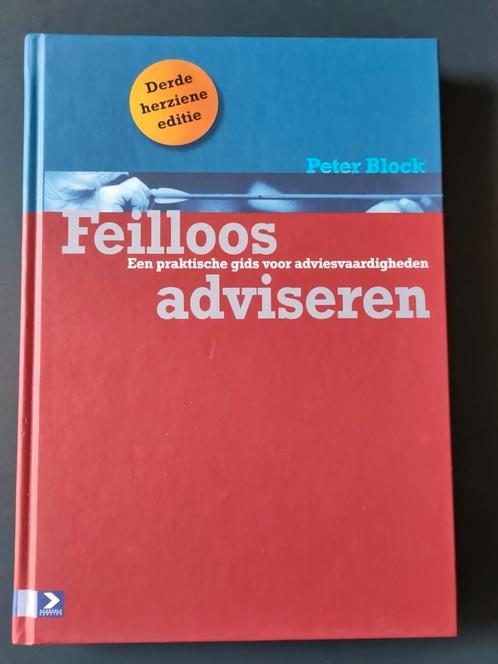 Peter Block - Feilloos adviseren, Livres, Science, Comme neuf, Enlèvement ou Envoi