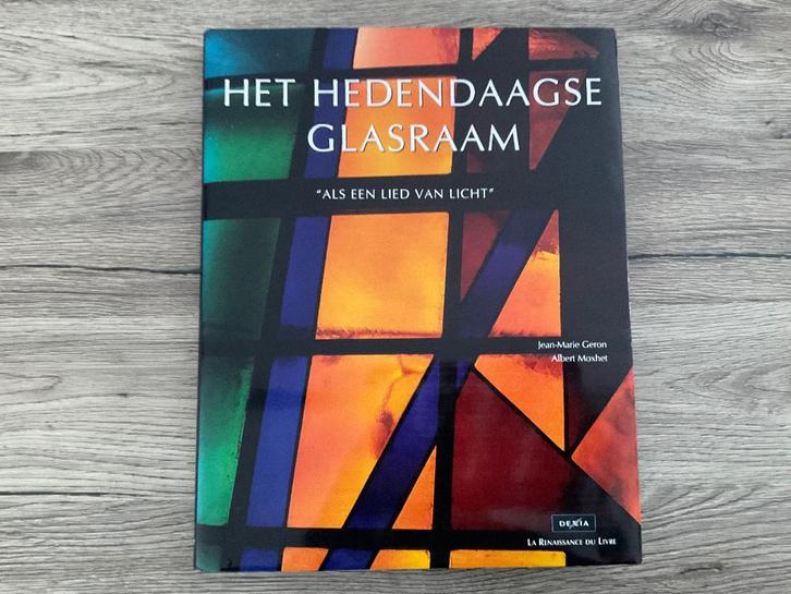 HET HEDENDAAGSEGLASRAAM - JEAN MARIE GERON, Boeken, Kunst en Cultuur | Beeldend, Nieuw, Grafische vormgeving, Ophalen of Verzenden