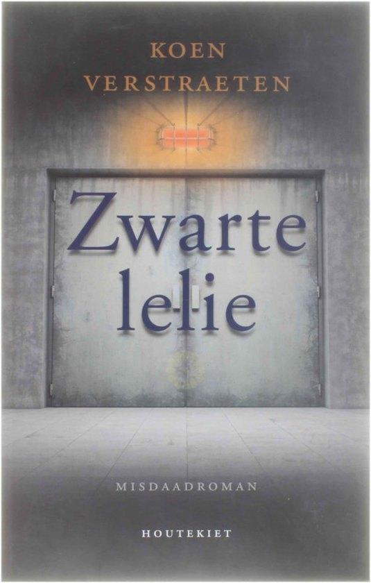 Te Koop Boek ZWARTE LELIE Koen Verstraeten, Livres, Romans, Comme neuf, Belgique, Envoi
