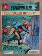 L'épervier bleu Territoires interdits par Sirius EO TBE, Boeken, Ophalen of Verzenden, Eén stripboek