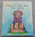 Speelgoed: boek Mieke wil niet naar school (NIEUWSTAAT), Ophalen of Verzenden, Nieuw, Jongen of Meisje