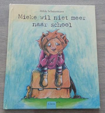 Speelgoed: boek Mieke wil niet naar school (NIEUWSTAAT) beschikbaar voor biedingen