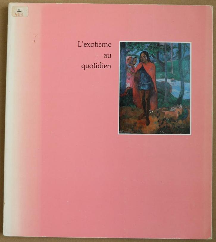 L'Exotisme au Quotidien, Boeken, Kunst en Cultuur | Beeldend, Ophalen of Verzenden