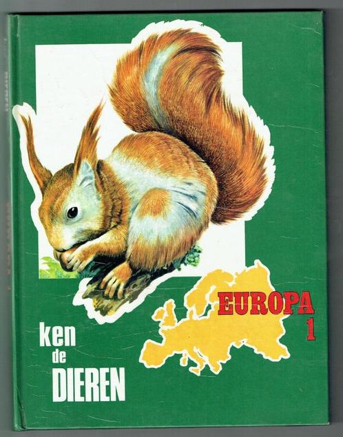 Boek-Ken de dieren - Europa ( dl 1 ), Livres, Nature, Utilisé, Autres sujets/thèmes, Enlèvement ou Envoi