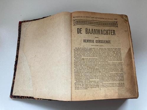 Hendrik CONSCIENCE : De Baanwachter, Het Goudland, Het geluk, Antiek en Kunst, Antiek | Boeken en Manuscripten, Ophalen of Verzenden