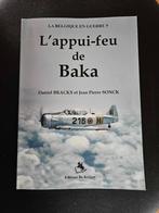 Livre : La Belgique en Guerre 9 L'appui-feu de Baka Brackx, Verzamelen, Ophalen of Verzenden, Zo goed als nieuw, Boek of Tijdschrift