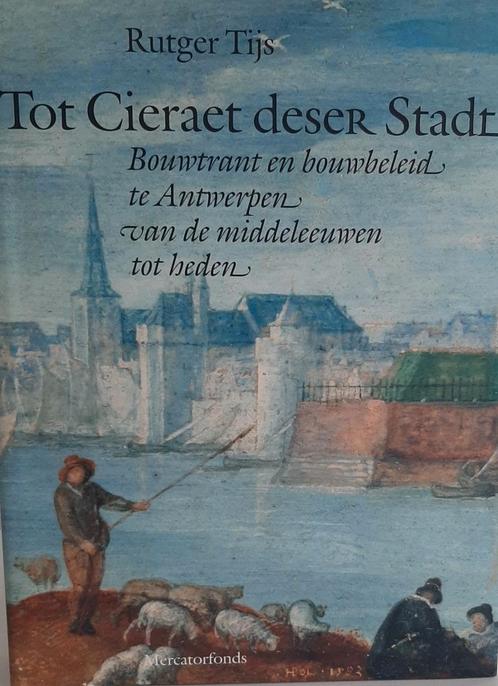 Àntwerpen - Cieraet deser Stadt - Mercatorfonds 1993, Boeken, Kunst en Cultuur | Beeldend, Nieuw, Ophalen of Verzenden