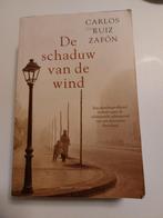De schaduw van de wind : Carlos Ruiz Zafon, Boeken, Ophalen of Verzenden