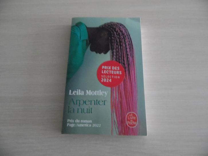 ARPENTER LA NUIT       LEILA MOTTLEY, Boeken, Romans, Zo goed als nieuw, Amerika, Ophalen of Verzenden