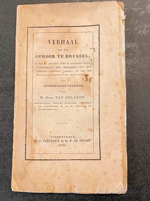 oproer te Brussel 1830 Bylandt Belgische révolutie, Antiek en Kunst, Antiek | Boeken en Manuscripten, Ophalen